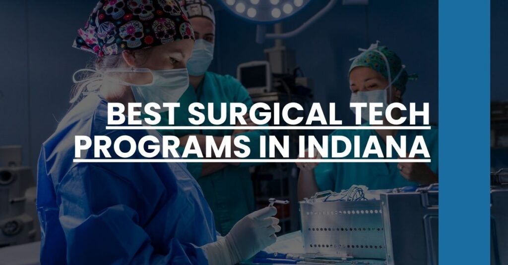 Best Surgical Tech Programs In Indiana Feature Image