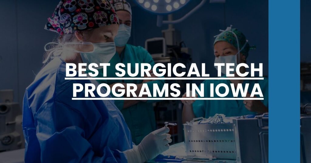 Best Surgical Tech Programs In Iowa Feature Image