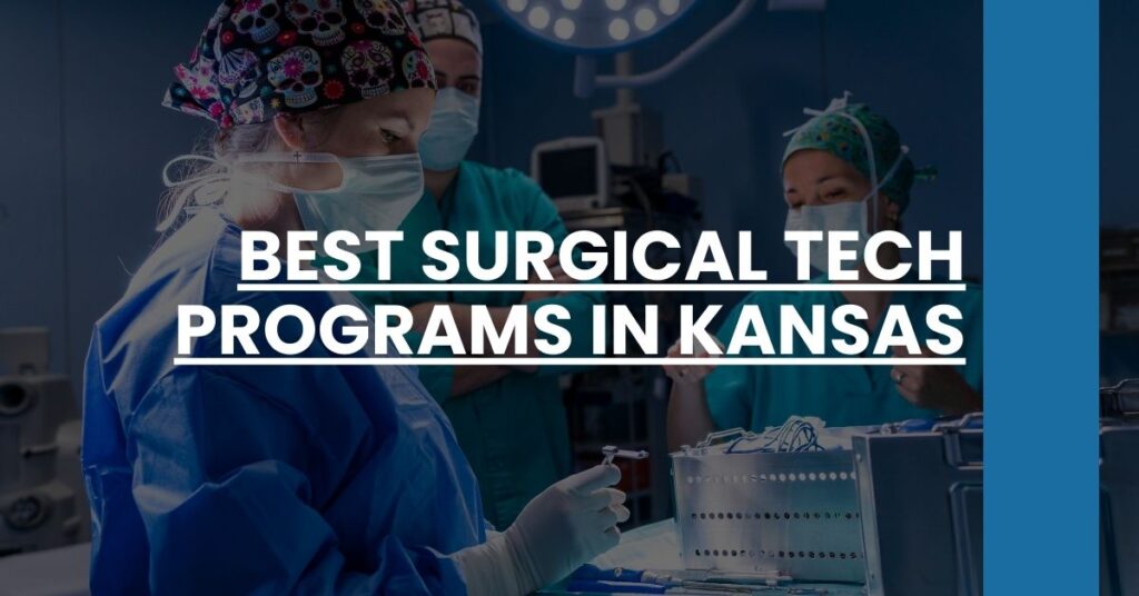 Best Surgical Tech Programs In Kansas Feature Image