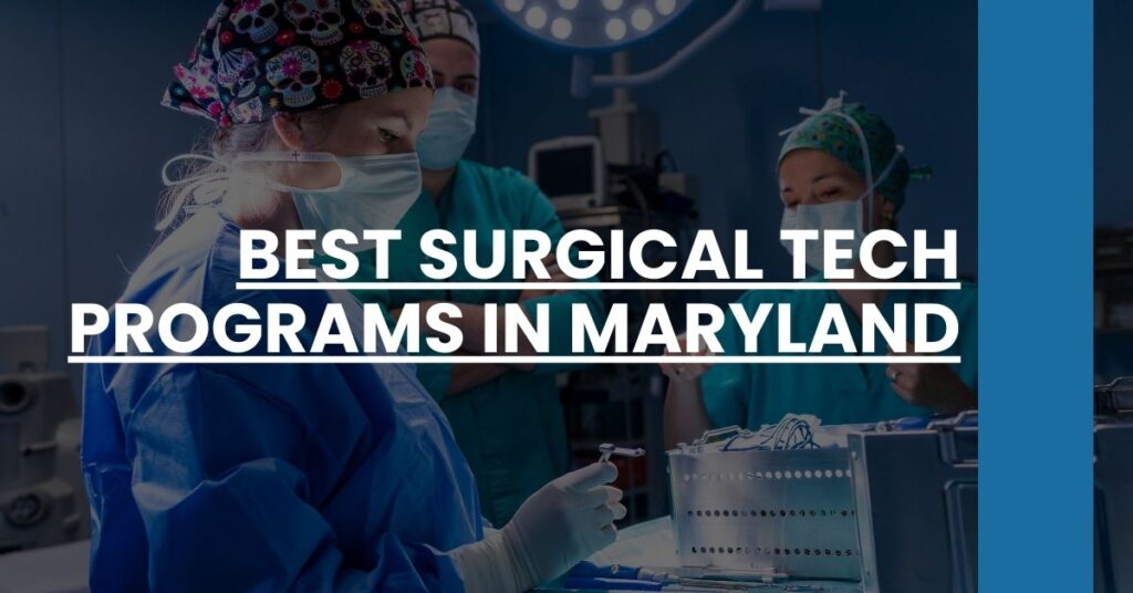 Best Surgical Tech Programs In Maryland Feature Image