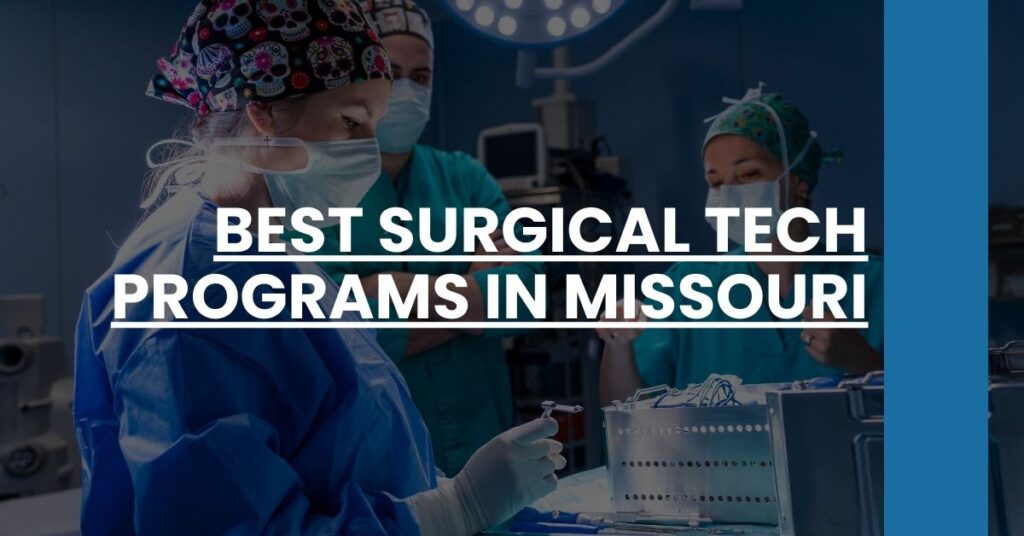 Best Surgical Tech Programs In Missouri Feature Image