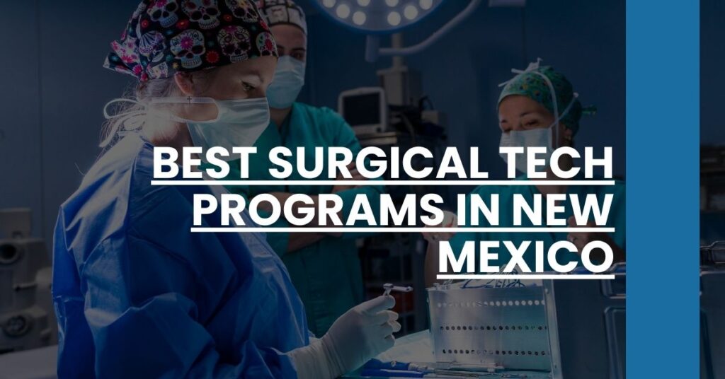 Best Surgical Tech Programs In New Mexico Feature Image