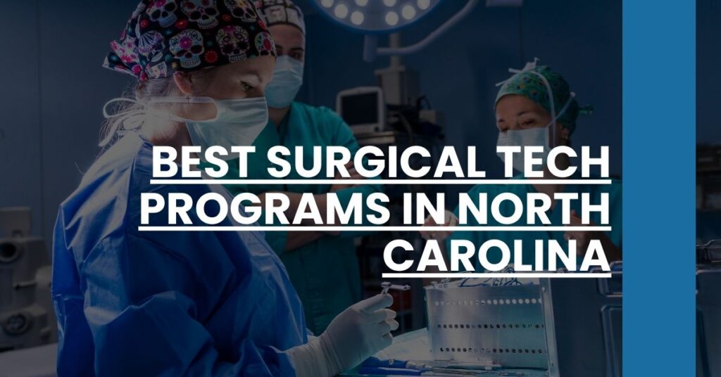 Best Surgical Tech Programs In North Carolina Feature Image