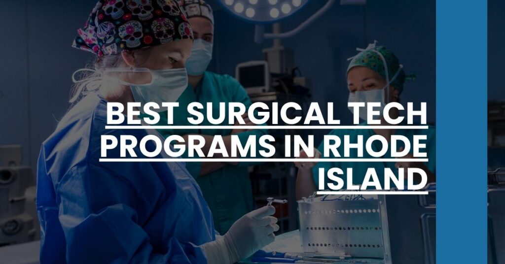 Best Surgical Tech Programs In Rhode Island Feature Image