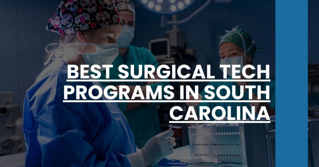 Best Surgical Tech Programs In South Carolina Feature Image