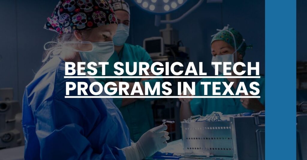 Best Surgical Tech Programs In Texas Feature Image