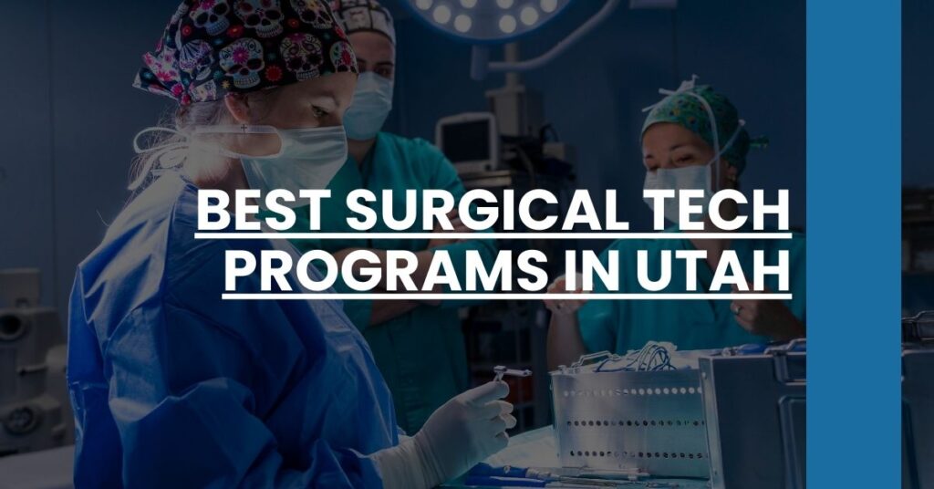 Best Surgical Tech Programs In Utah Feature Image