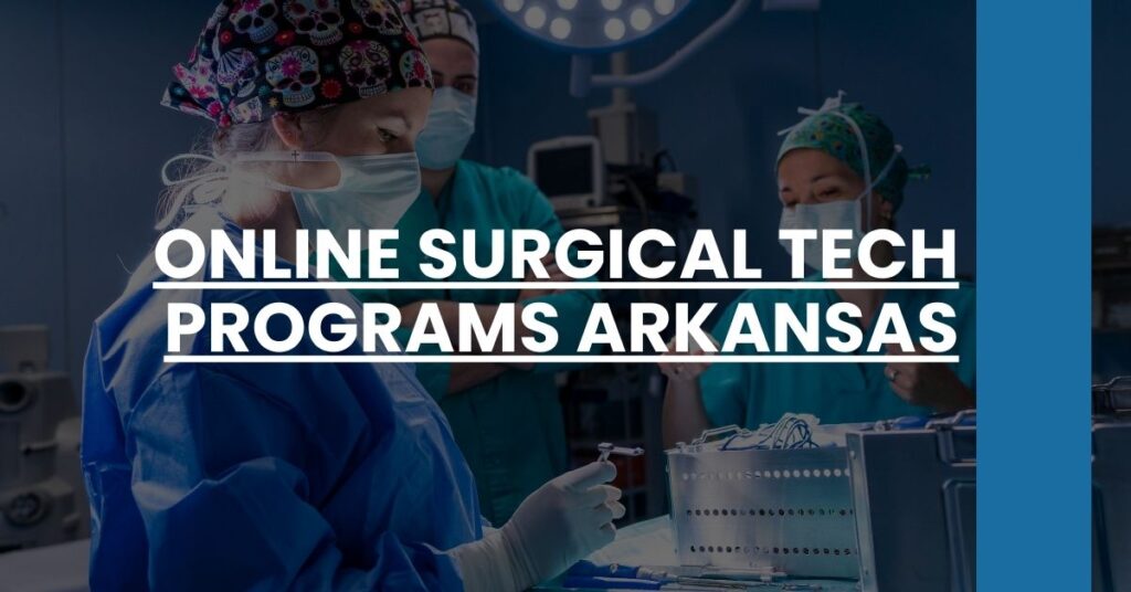 Online Surgical Tech Programs Arkansas Feature Image