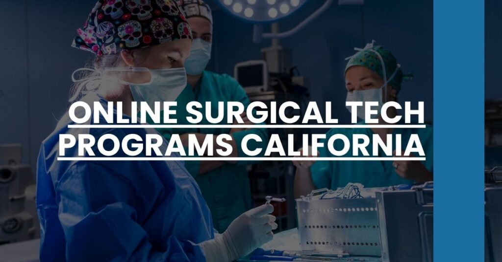 Online Surgical Tech Programs California Feature Image