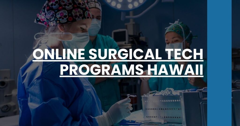 Online Surgical Tech Programs Hawaii Feature Image