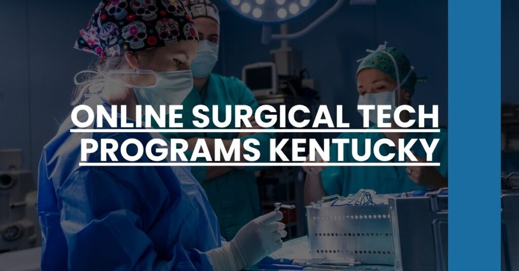 Online Surgical Tech Programs Kentucky Feature Image