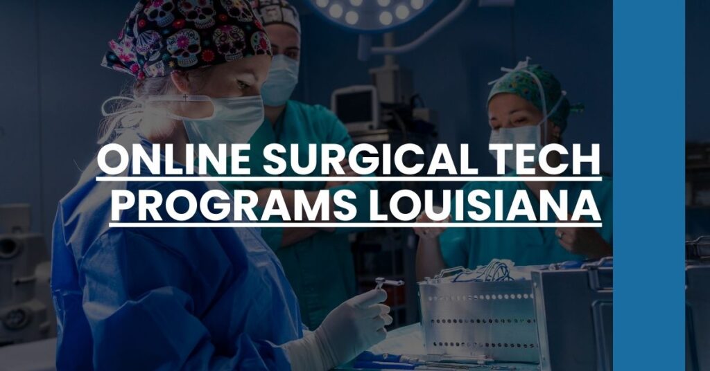 Online Surgical Tech Programs Louisiana Feature Image