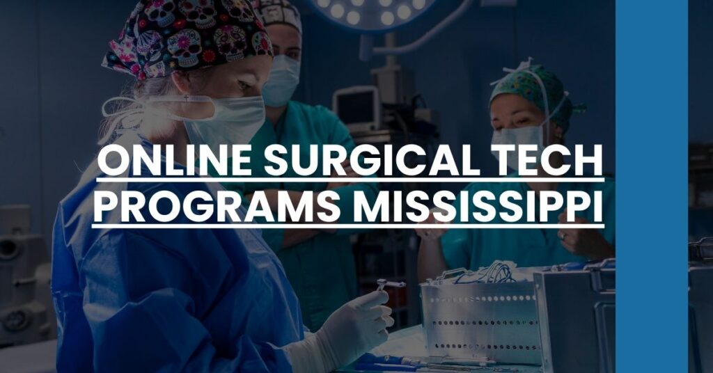 Online Surgical Tech Programs Mississippi Feature Image