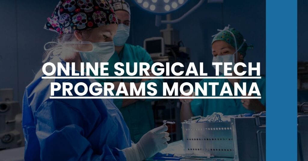 Online Surgical Tech Programs Montana Feature Image