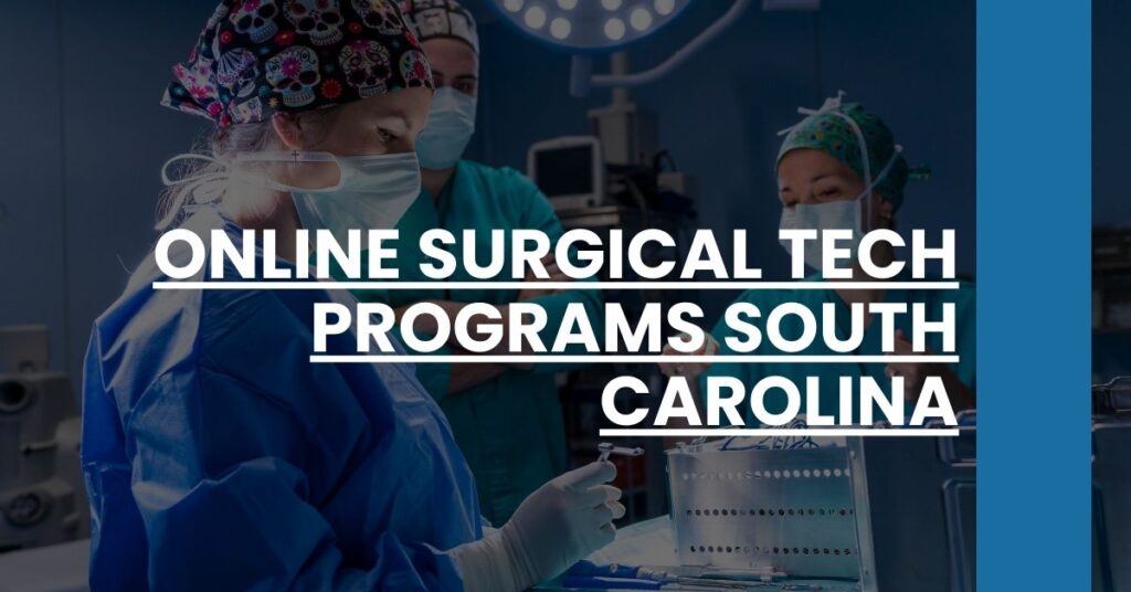 Online Surgical Tech Programs South Carolina Feature Image