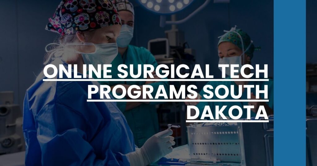 Online Surgical Tech Programs South Dakota Feature Image