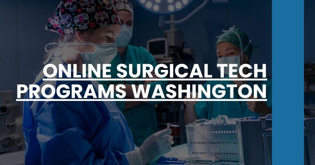 Online Surgical Tech Programs Washington Feature Image