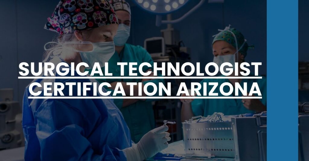 Surgical Technologist Certification Arizona Feature Image