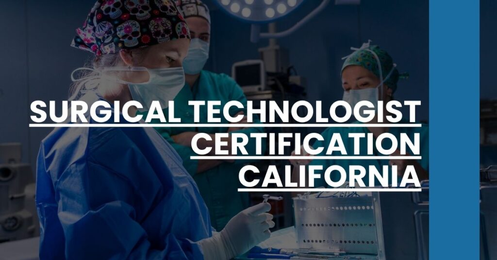 Surgical Technologist Certification California Feature Image