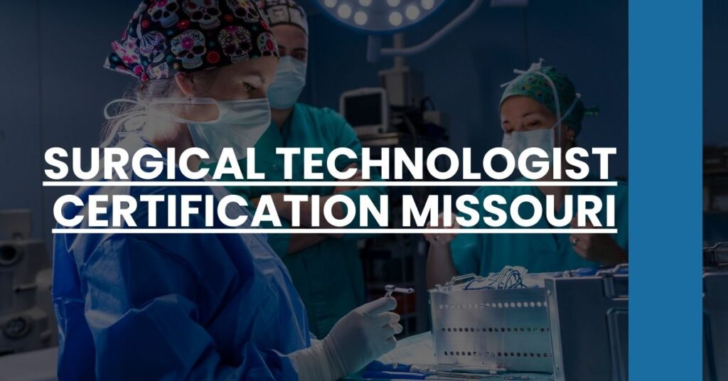 Surgical Technologist Certification Missouri Feature Image