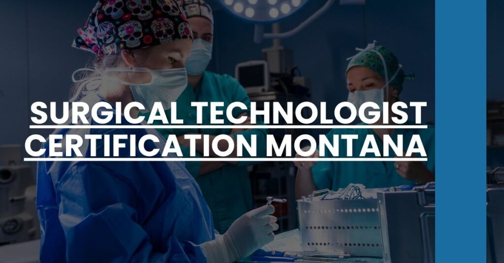 Surgical Technologist Certification Montana Feature Image