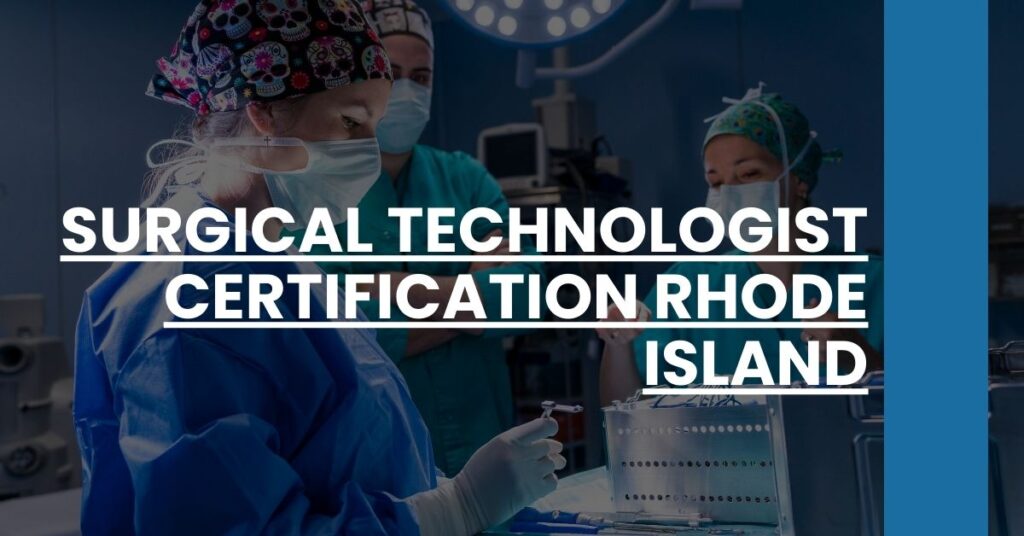 Surgical Technologist Certification Rhode Island Feature Image