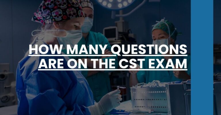 How many questions are on the CST exam Feature Image