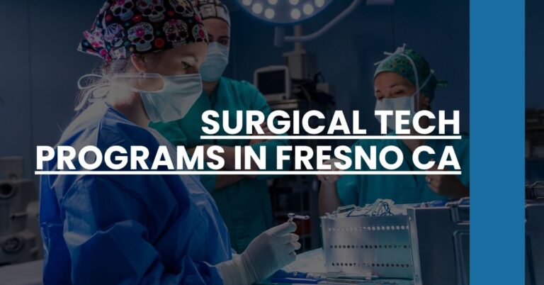 Surgical Tech Programs in Fresno CA Feature Image