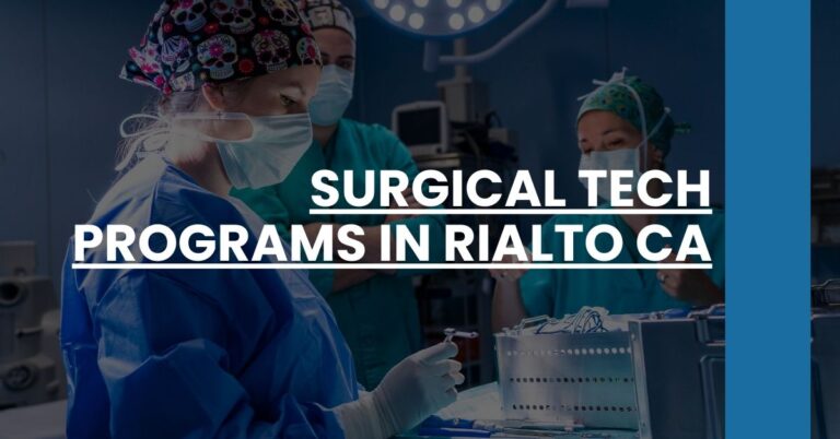 Surgical Tech Programs in Rialto CA Feature Image