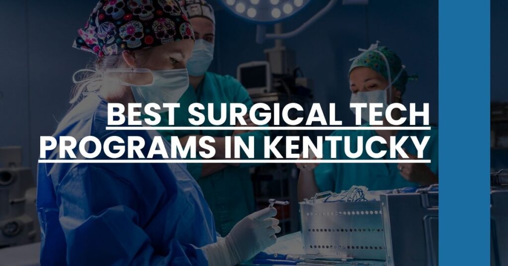 Best Surgical Tech Programs In Kentucky Feature Image