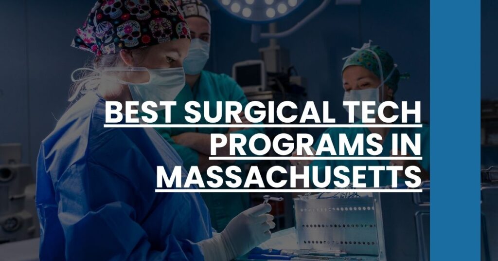 Best Surgical Tech Programs In Massachusetts Feature Image