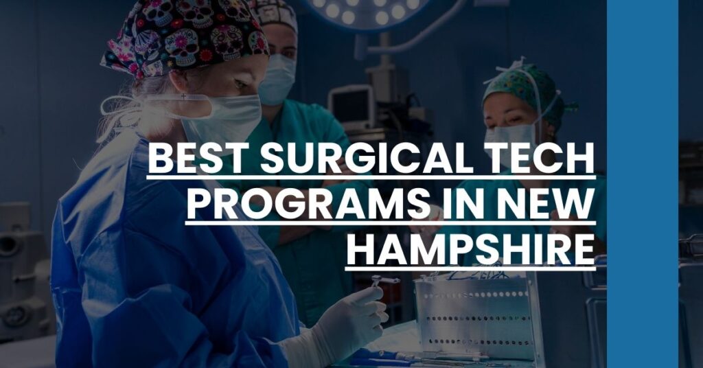 Best Surgical Tech Programs In New Hampshire Feature Image