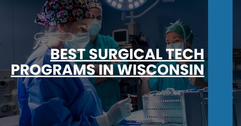 Best Surgical Tech Programs In Wisconsin Feature Image