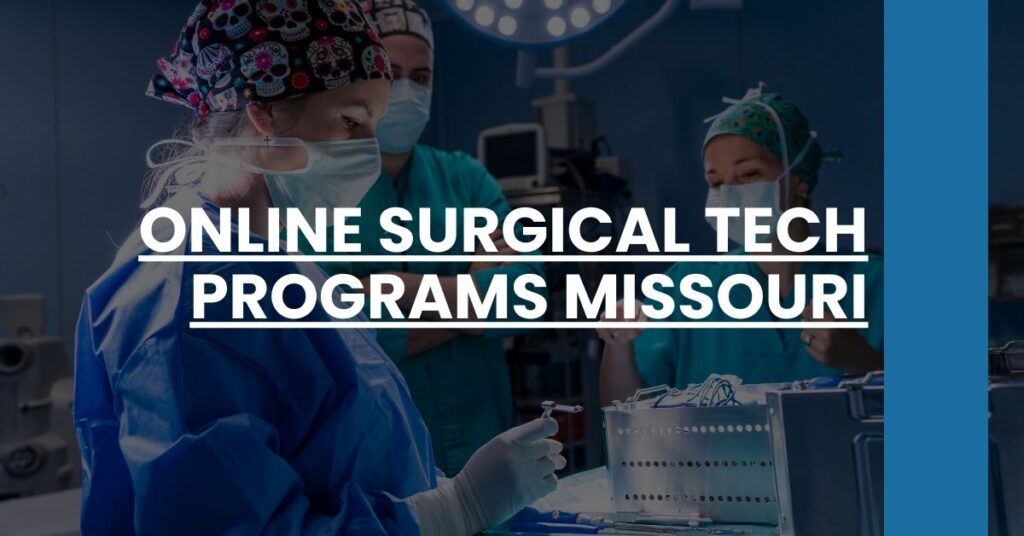 Online Surgical Tech Programs Missouri Feature Image