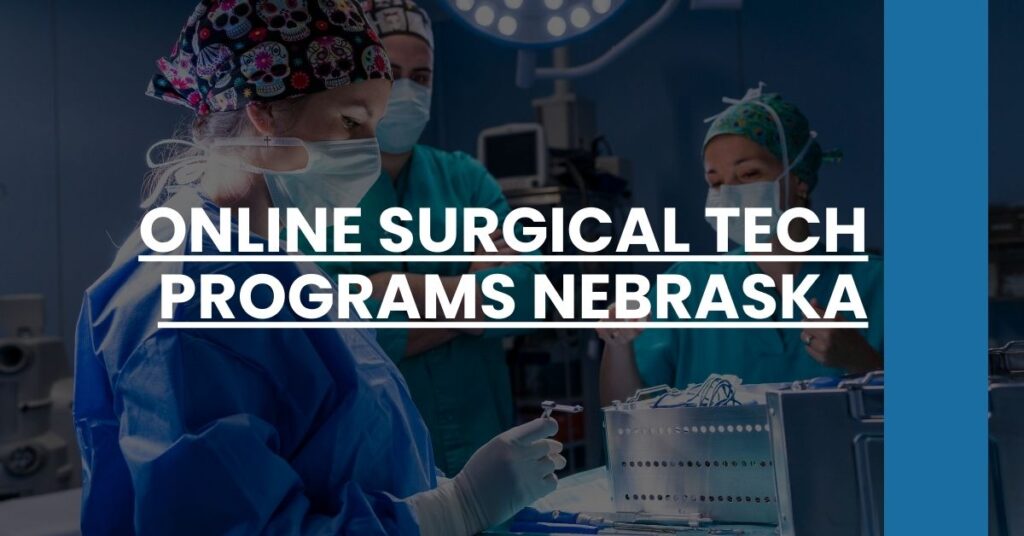 Online Surgical Tech Programs Nebraska Feature Image