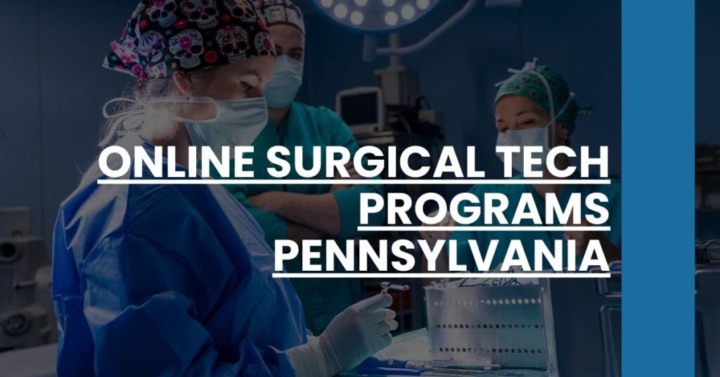 Online Surgical Tech Programs Pennsylvania Feature Image