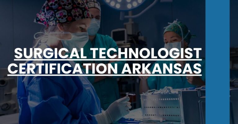 Surgical Technologist Certification Arkansas Feature Image