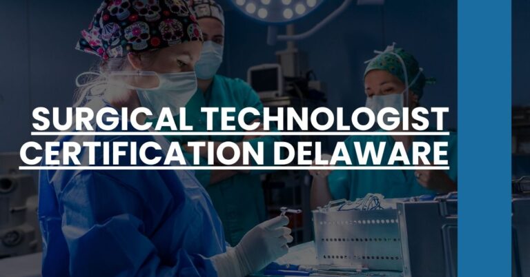 Surgical Technologist Certification Delaware Feature Image