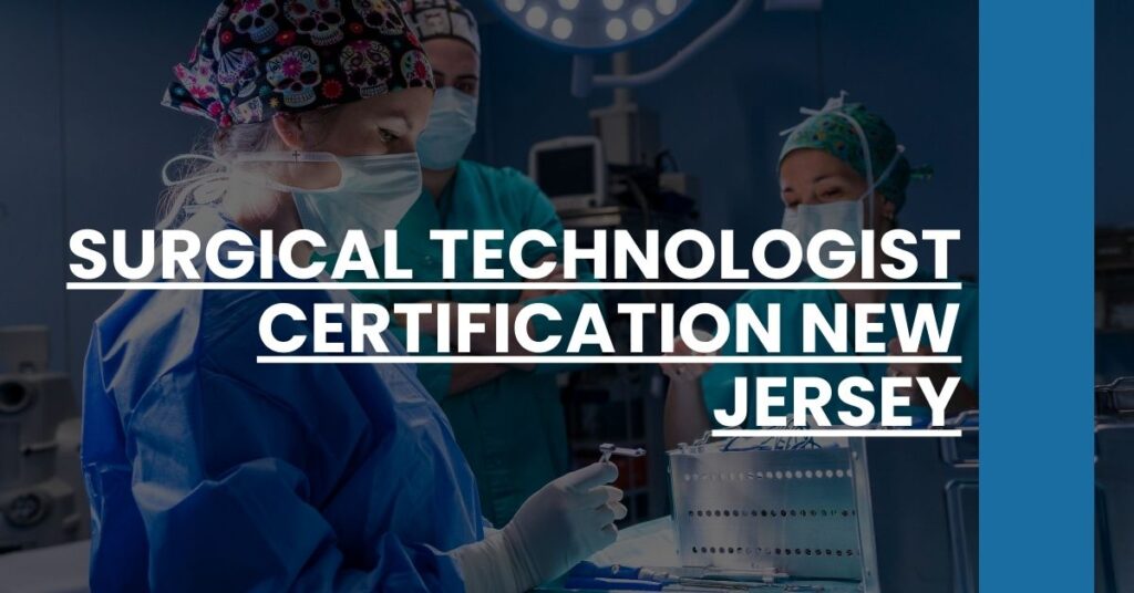 Surgical Technologist Certification New Jersey Feature Image