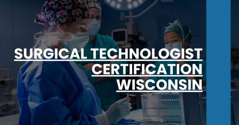 Surgical Technologist Certification Wisconsin Feature Image